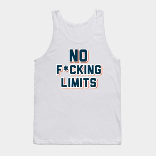 No f*cking limits Tank Top